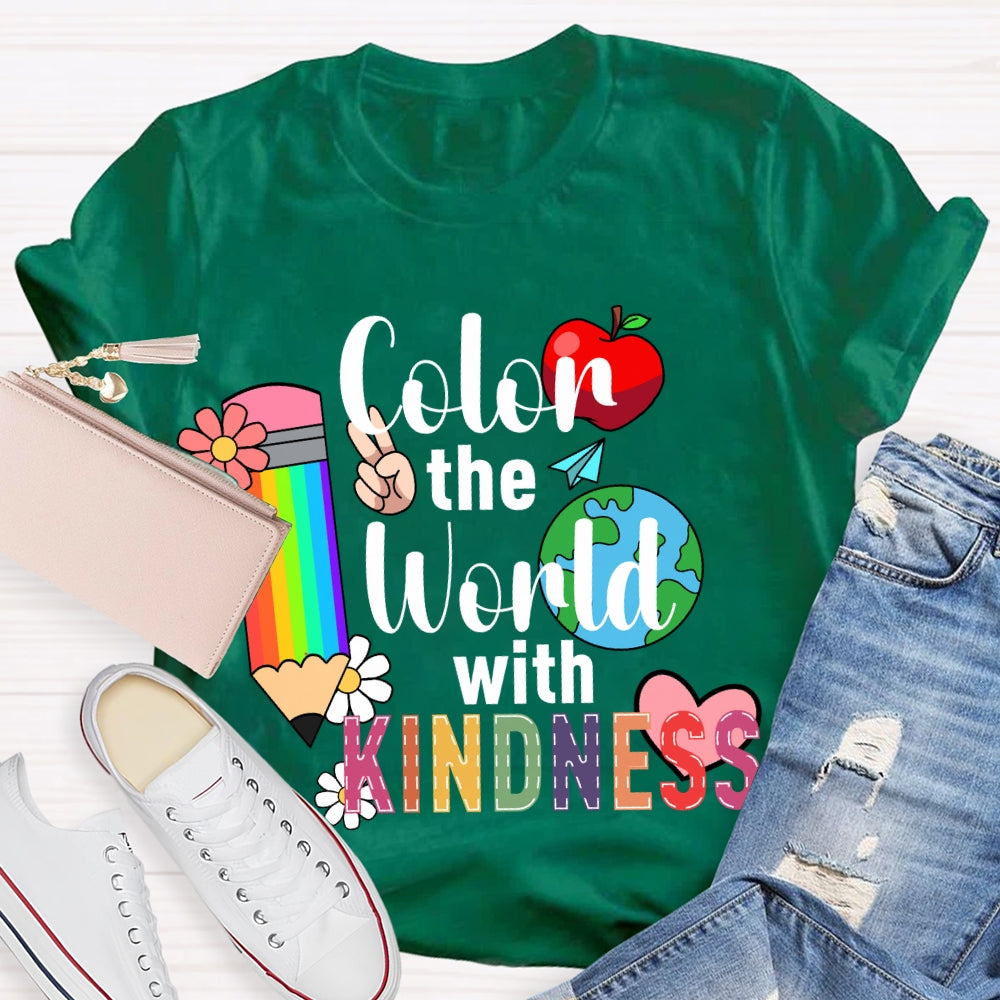 Color The World With Kindness Colored Pencils And Apple T-shirt