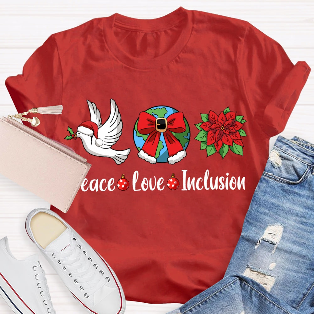Peace Love Inclusion Dove And Bow Globe Christmas T-shirt
