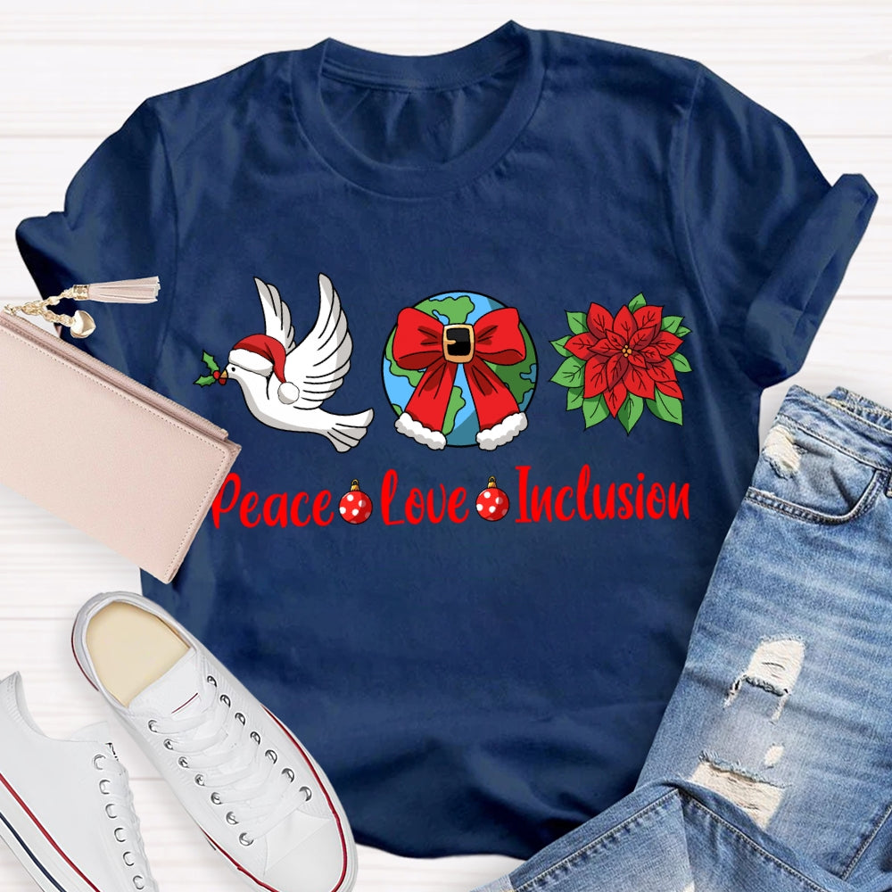 Peace Love Inclusion Dove And Bow Globe Christmas T-shirt