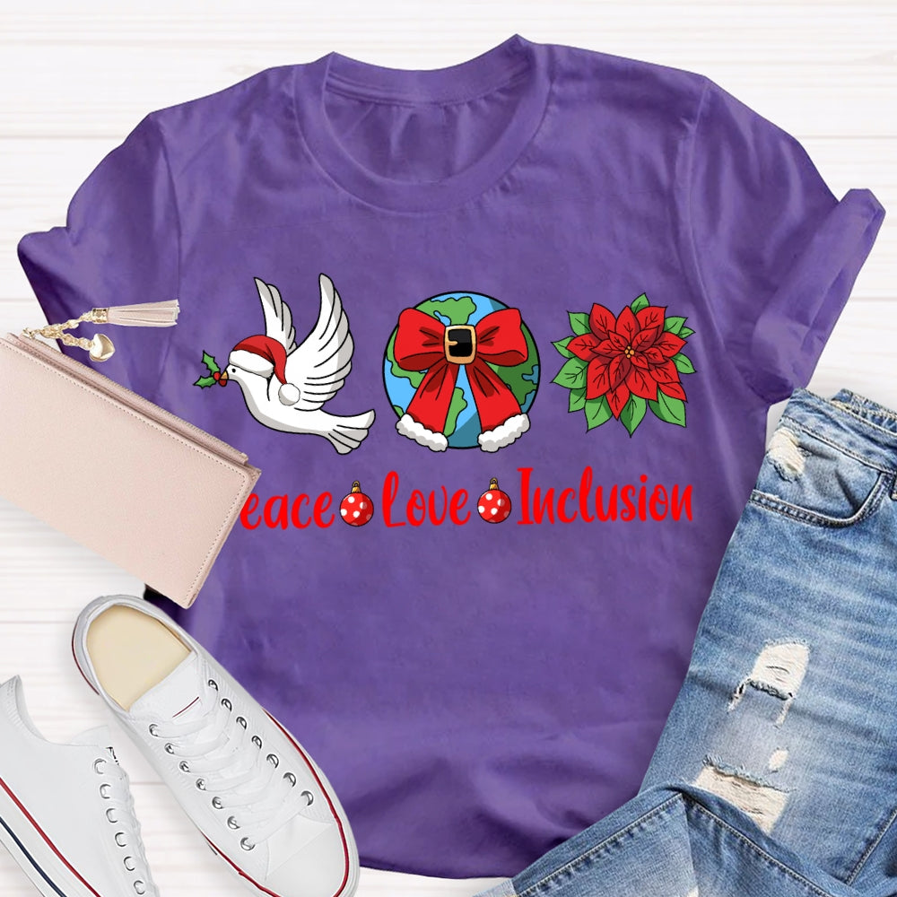 Peace Love Inclusion Dove And Bow Globe Christmas T-shirt