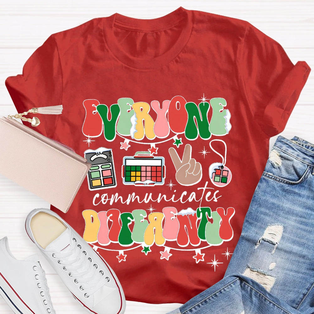 Everyone Communicates Differently Colorful Fonts And Christmas Lights T-shirt