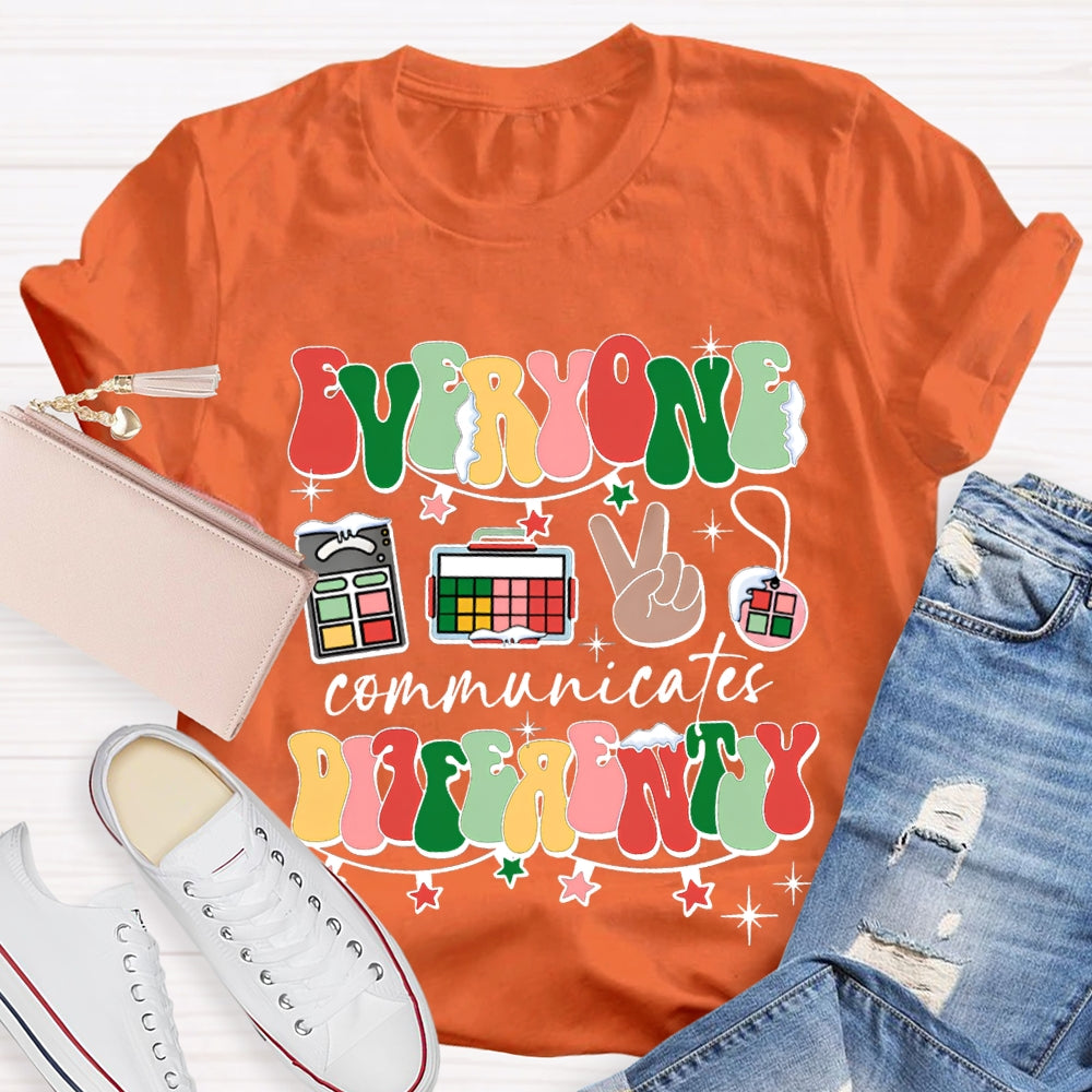 Everyone Communicates Differently Colorful Fonts And Christmas Lights T-shirt