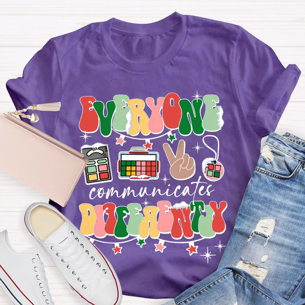 Everyone Communicates Differently Colorful Fonts And Christmas Lights T-shirt