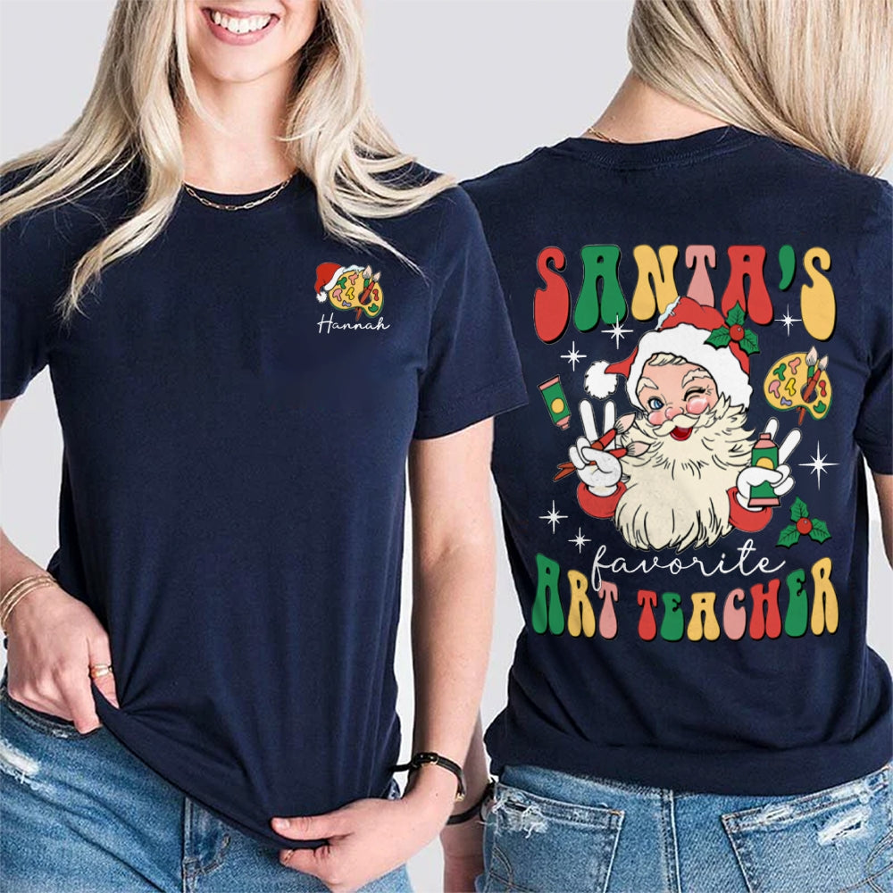 Personalized Name Santa'S Favorite Art Teacher Double Printed T-shirt