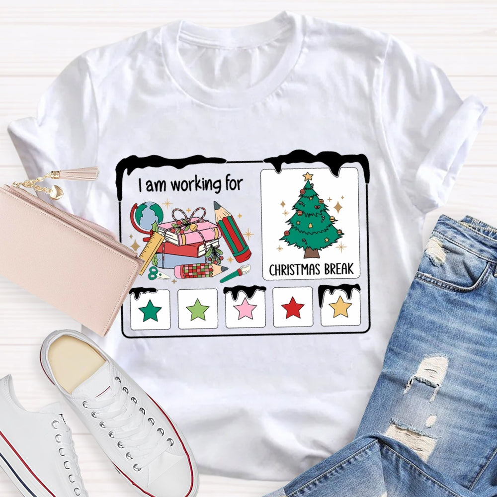 I Am Working For Christmas Break Colorful Stars And Christmas Tree T-shirt