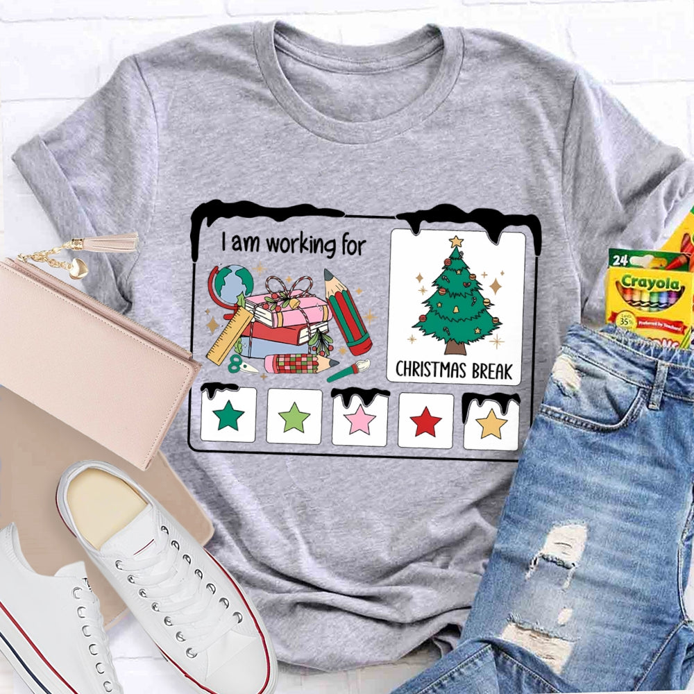 I Am Working For Christmas Break Colorful Stars And Christmas Tree T-shirt