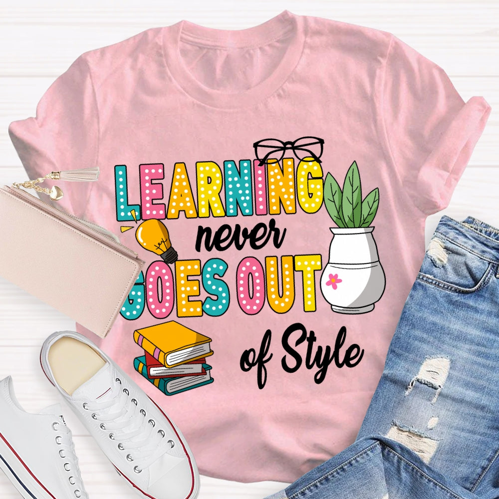 Learning Never Goes Out Of Style Coloring Books T-shirt