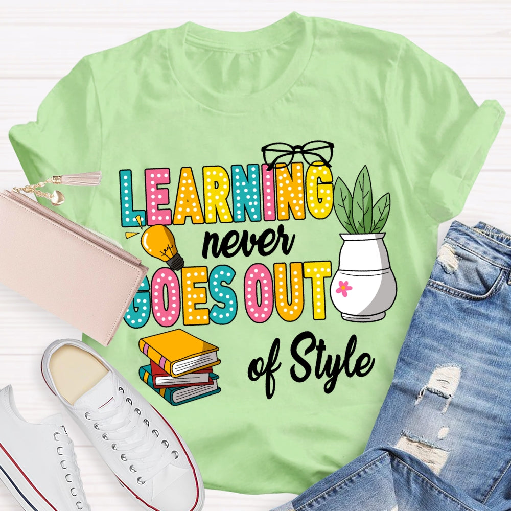 Learning Never Goes Out Of Style Coloring Books T-shirt