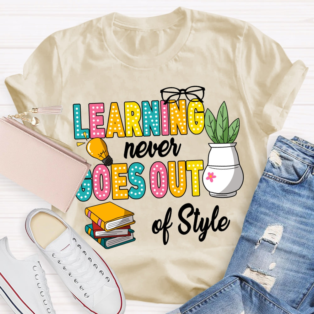 Learning Never Goes Out Of Style Coloring Books T-shirt