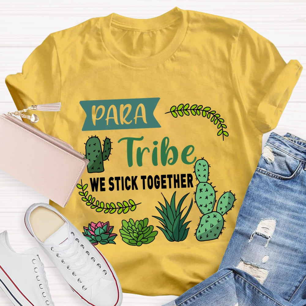 Para Tribe We Stick Together T-shirt