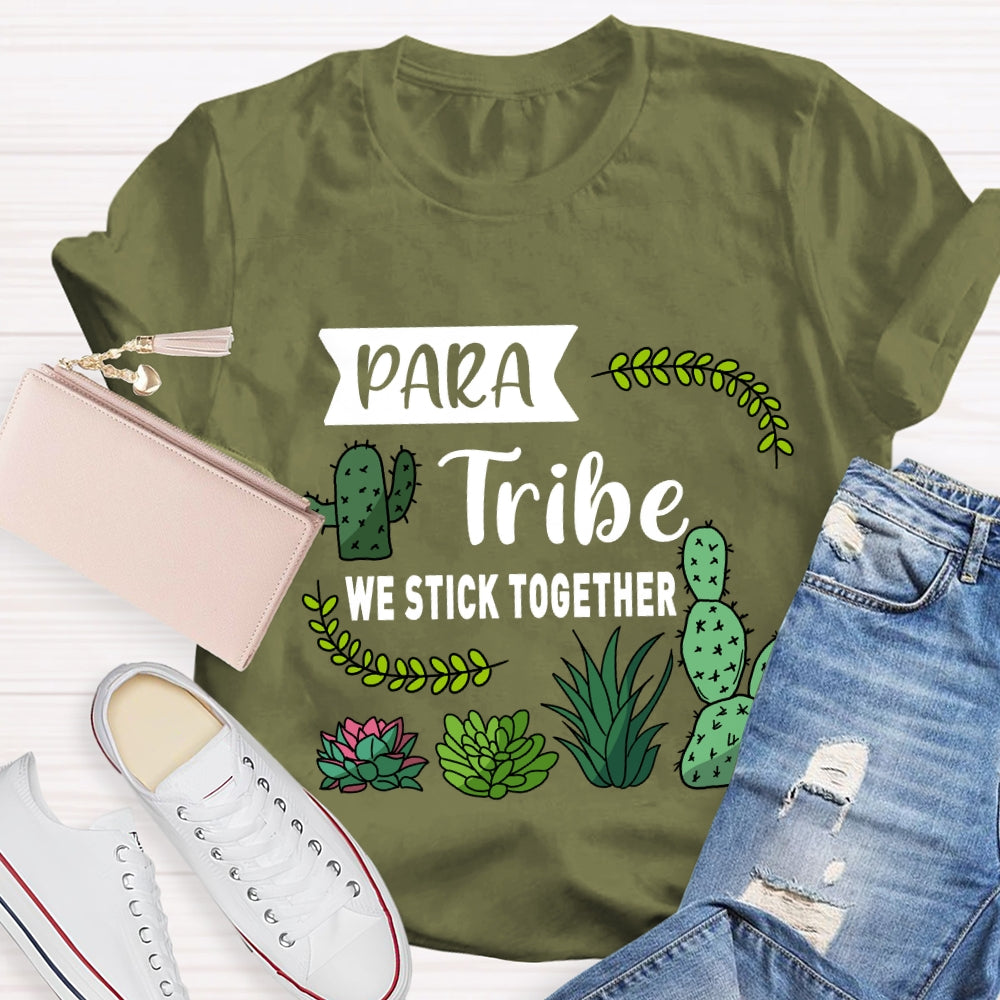 Para Tribe We Stick Together T-shirt