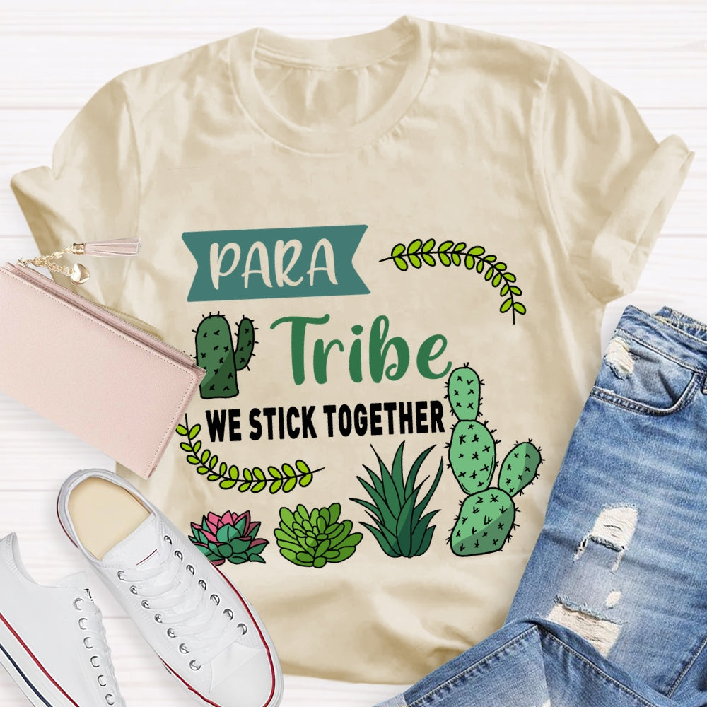 Para Tribe We Stick Together T-shirt