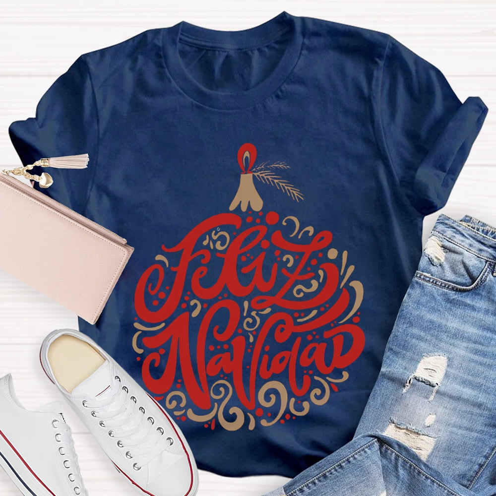 Feliz Navidad Colored Flowers Christmas Bilingual Teacher T-shirt