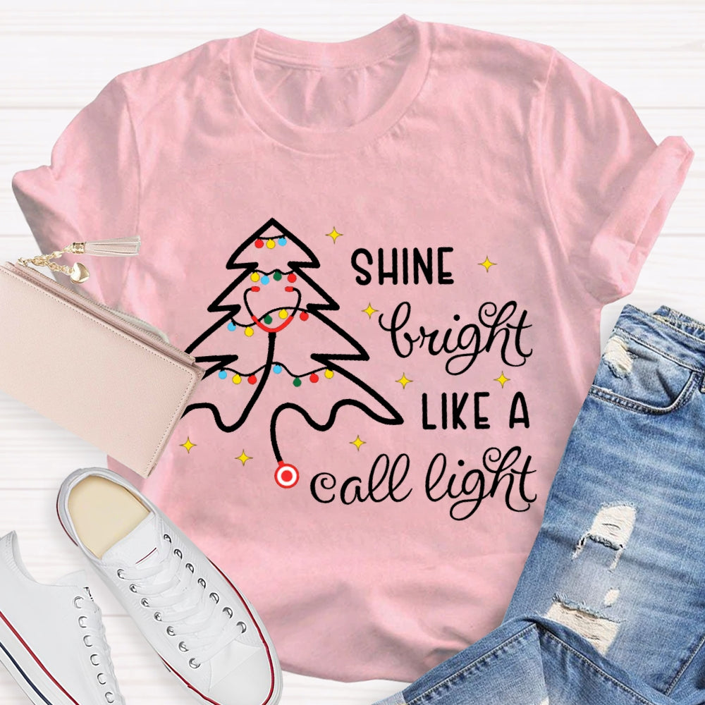 Shine Bright Like A Call Light School Nurse Christmas Stethoscope Tree T-shirt