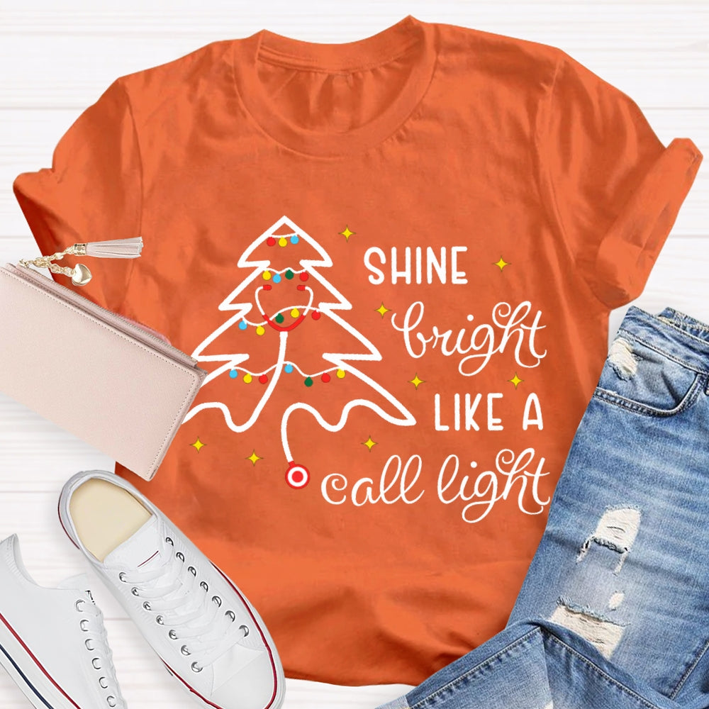 Shine Bright Like A Call Light School Nurse Christmas Stethoscope Tree T-shirt