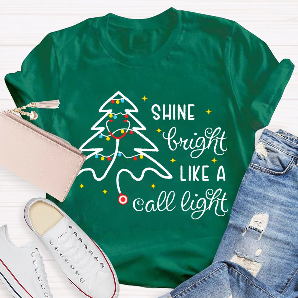 Shine Bright Like A Call Light School Nurse Christmas Stethoscope Tree T-shirt