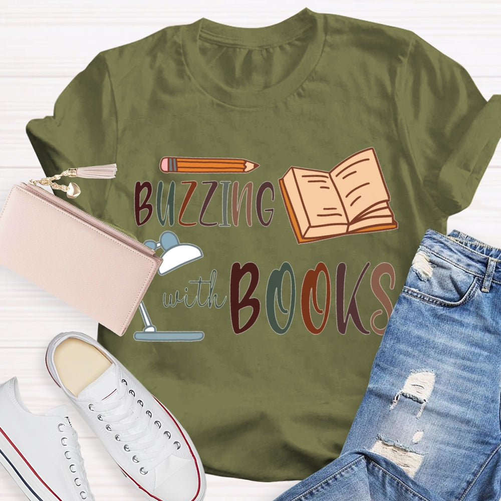 Buzzing With Books Pencils And Books T-shirt
