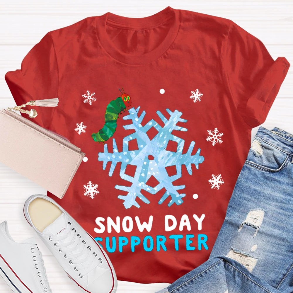 Snow Day Supporter Caterpillars And Snowflakes T-shirt