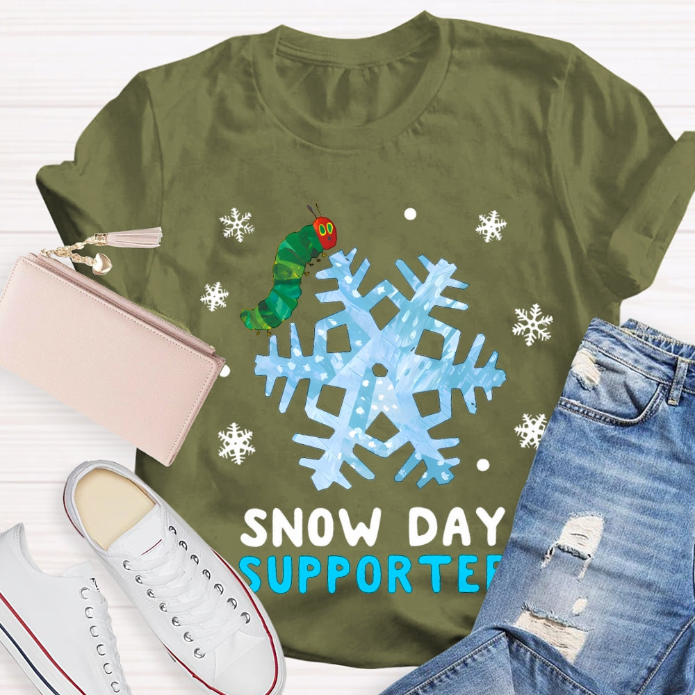 Snow Day Supporter Caterpillars And Snowflakes T-shirt