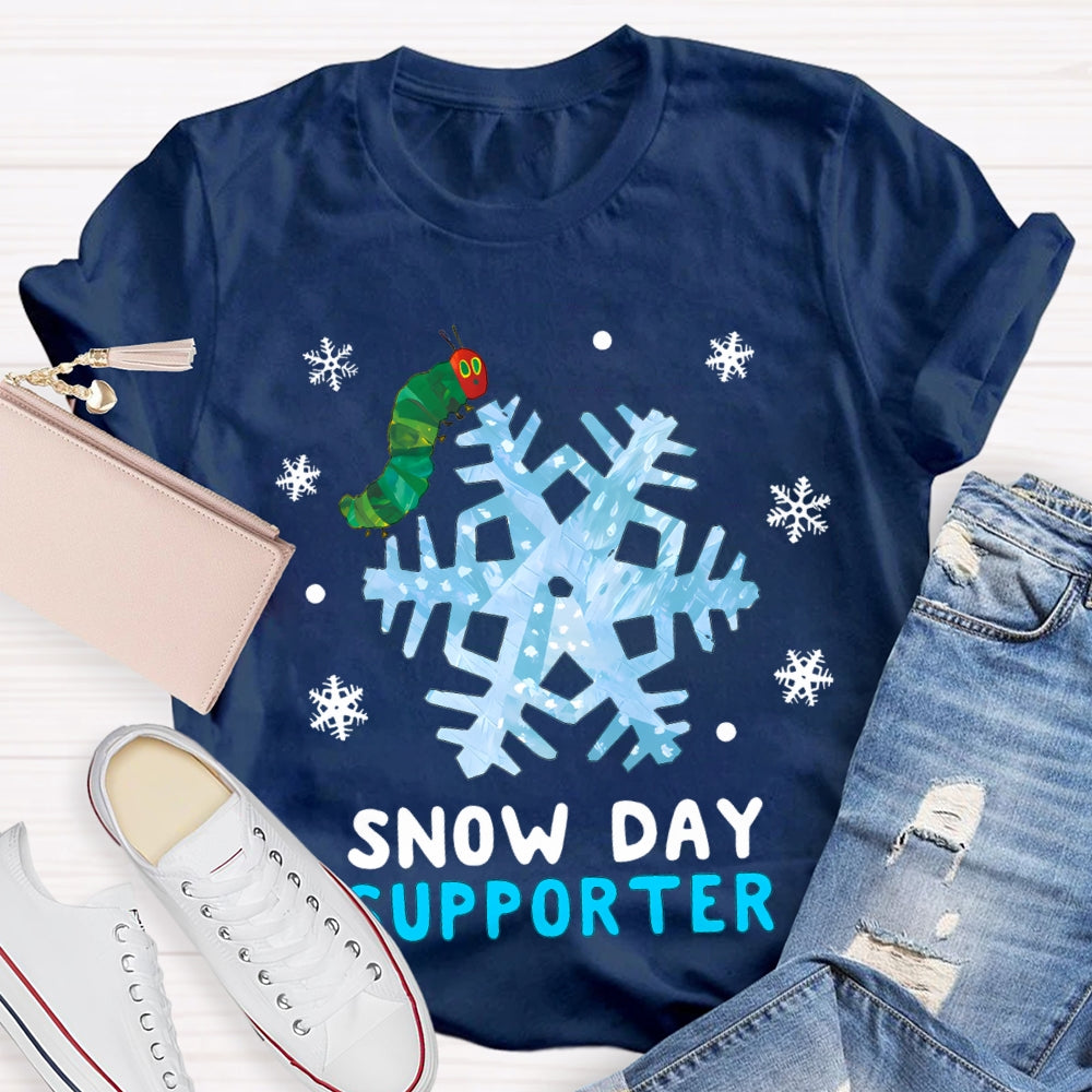 Snow Day Supporter Caterpillars And Snowflakes T-shirt
