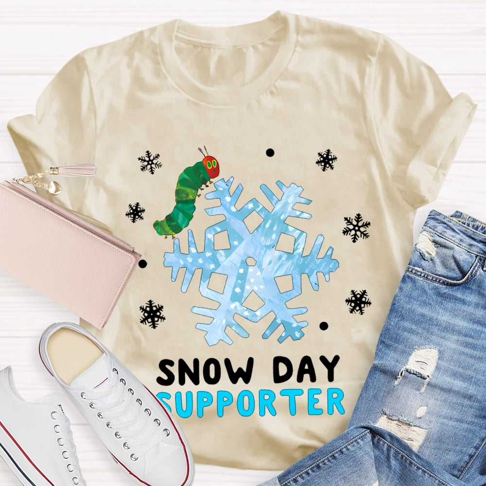 Snow Day Supporter Caterpillars And Snowflakes T-shirt