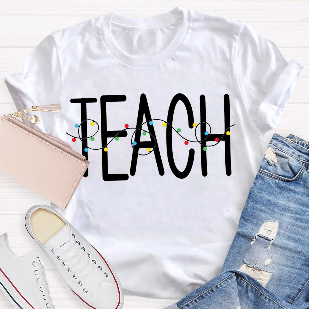 Teach Christmas Lights Christmas Vibes T-shirt