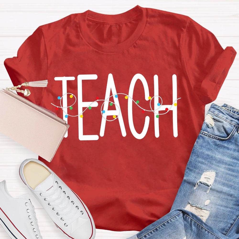Teach Christmas Lights Christmas Vibes T-shirt