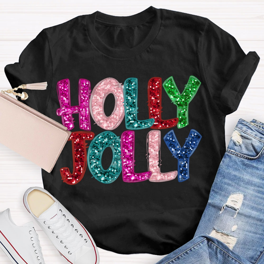 Holly And Jolly Colorful Christmas Vibes Fonts T-shirt