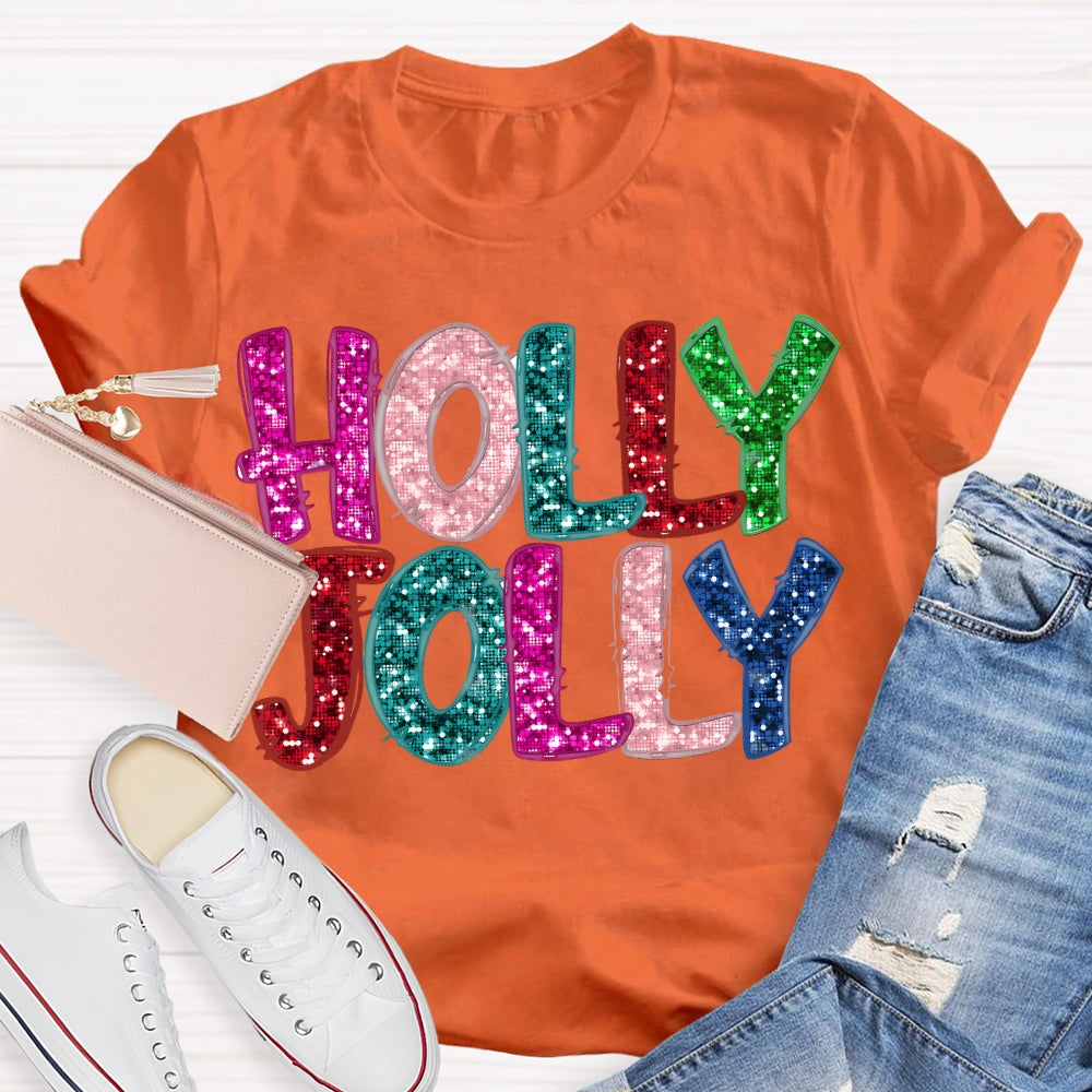 Holly And Jolly Colorful Christmas Vibes Fonts T-shirt