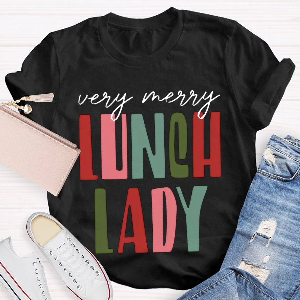 Very Merry Lunch Lady Christmas Vibes T-shirt