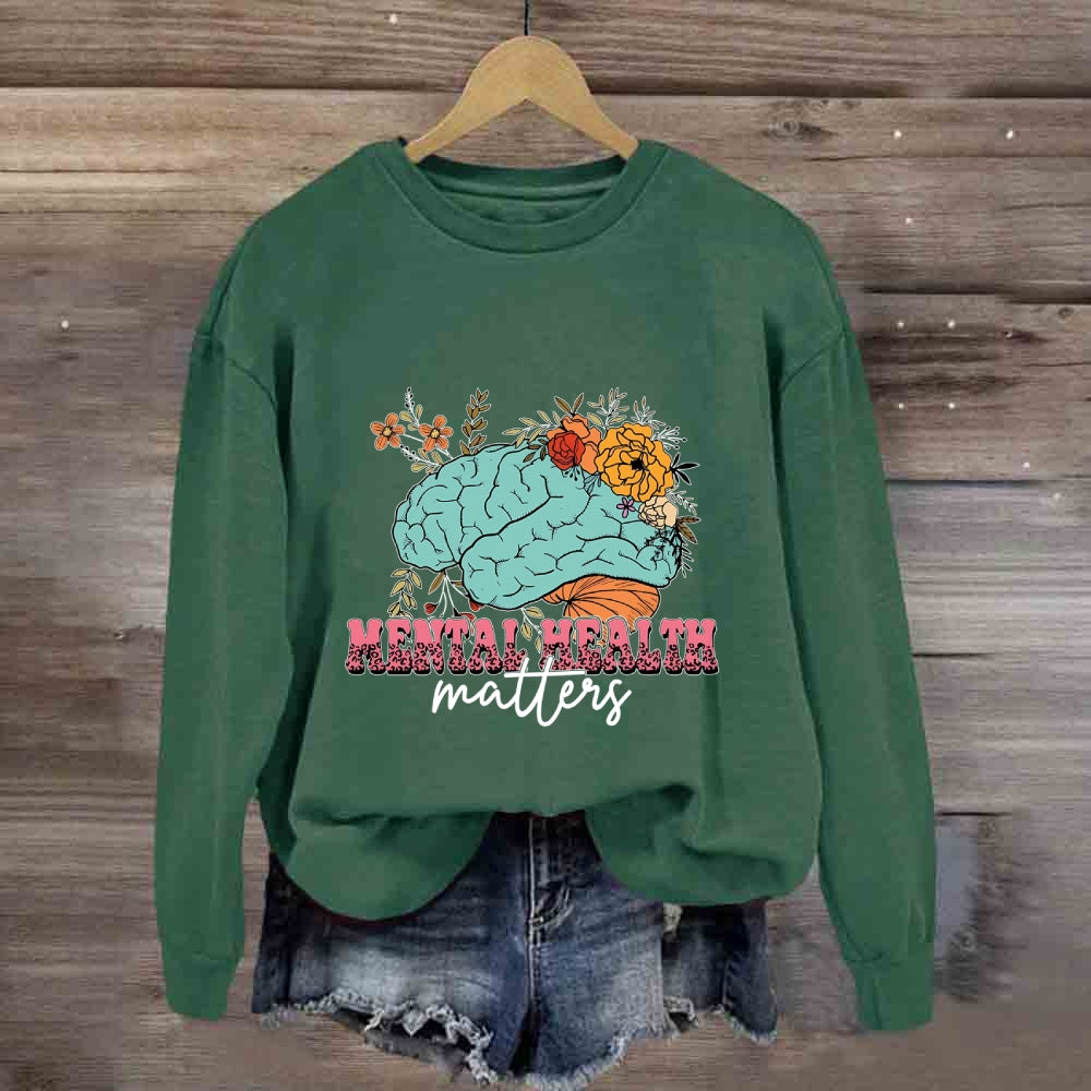 Mental Health Matter Sweatshirt