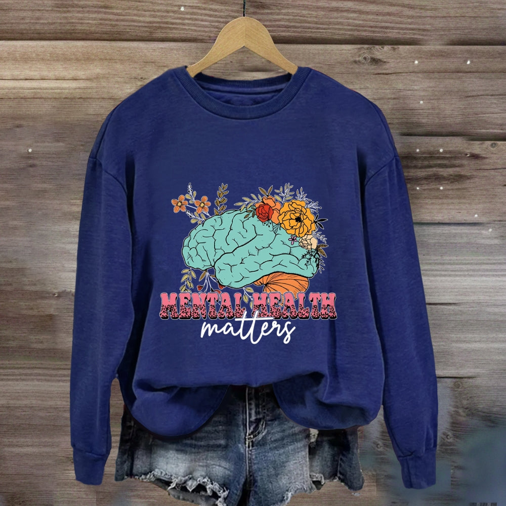 Mental Health Matter Sweatshirt