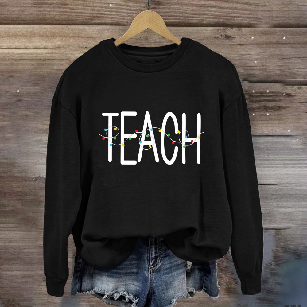 Christmas Light Teach Sweatshirt