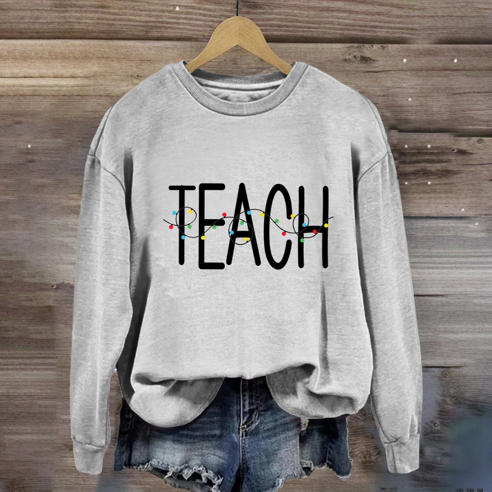 Christmas Light Teach Sweatshirt