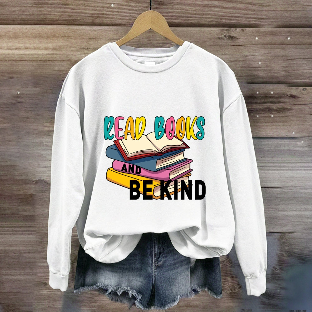 Read Books And Be Kind Sweatshirt