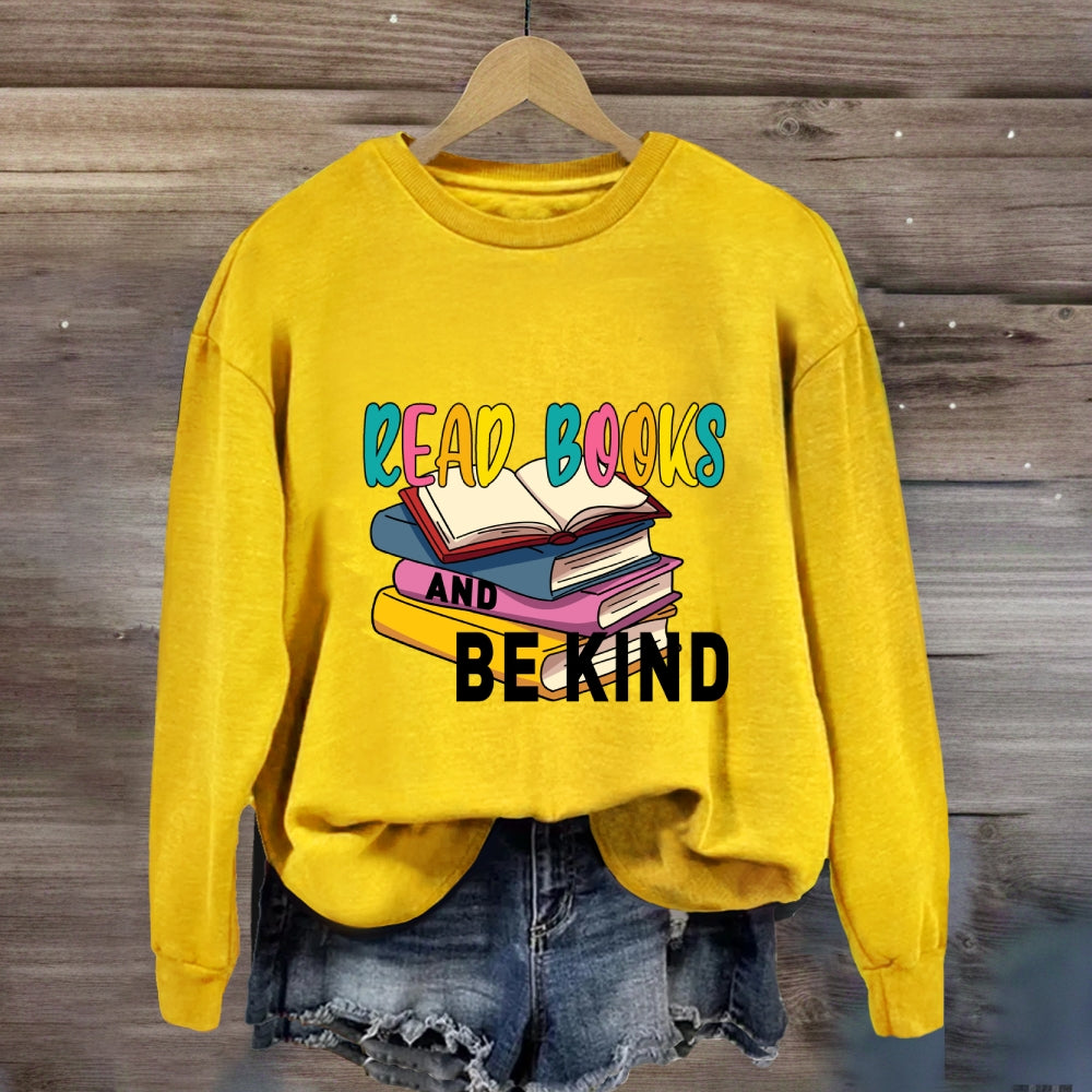 Read Books And Be Kind Sweatshirt
