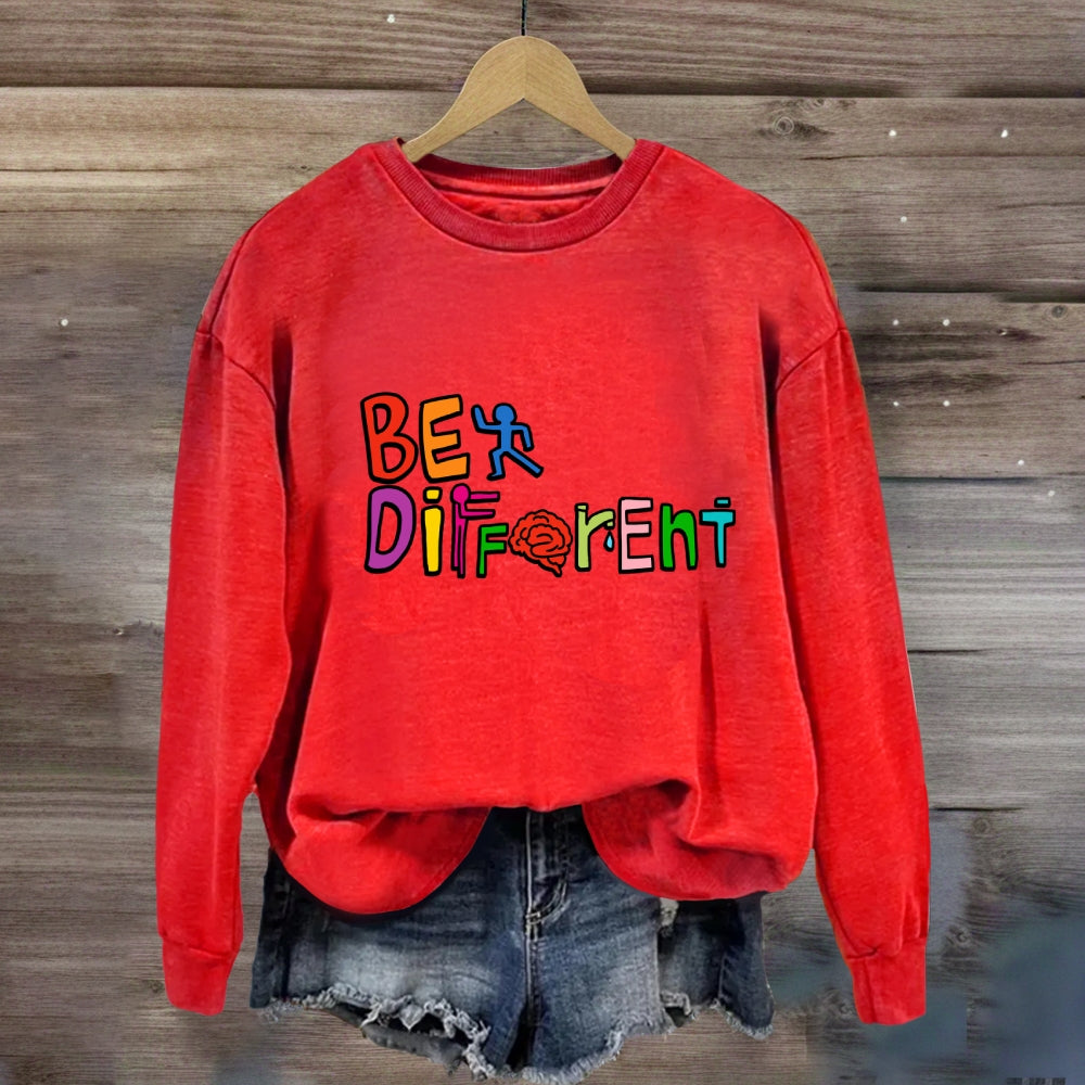 Be Different Colorful Letter Sweatshirt