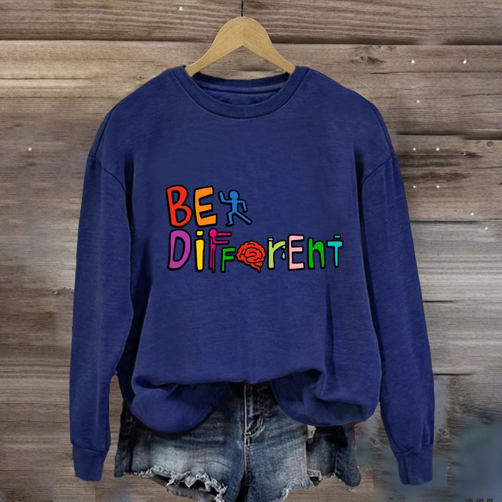 Be Different Colorful Letter Sweatshirt