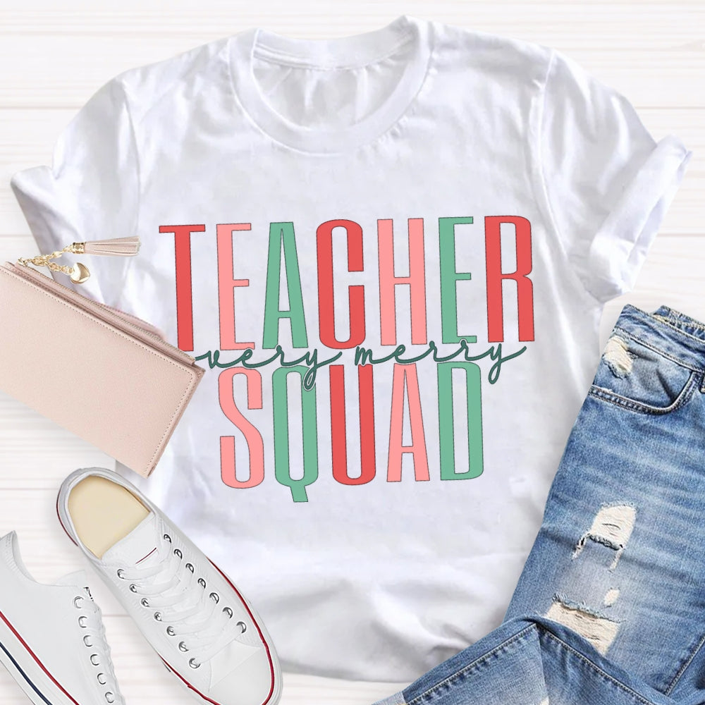 Teacher Squad Very Merry Christmas Vibes T-shirt
