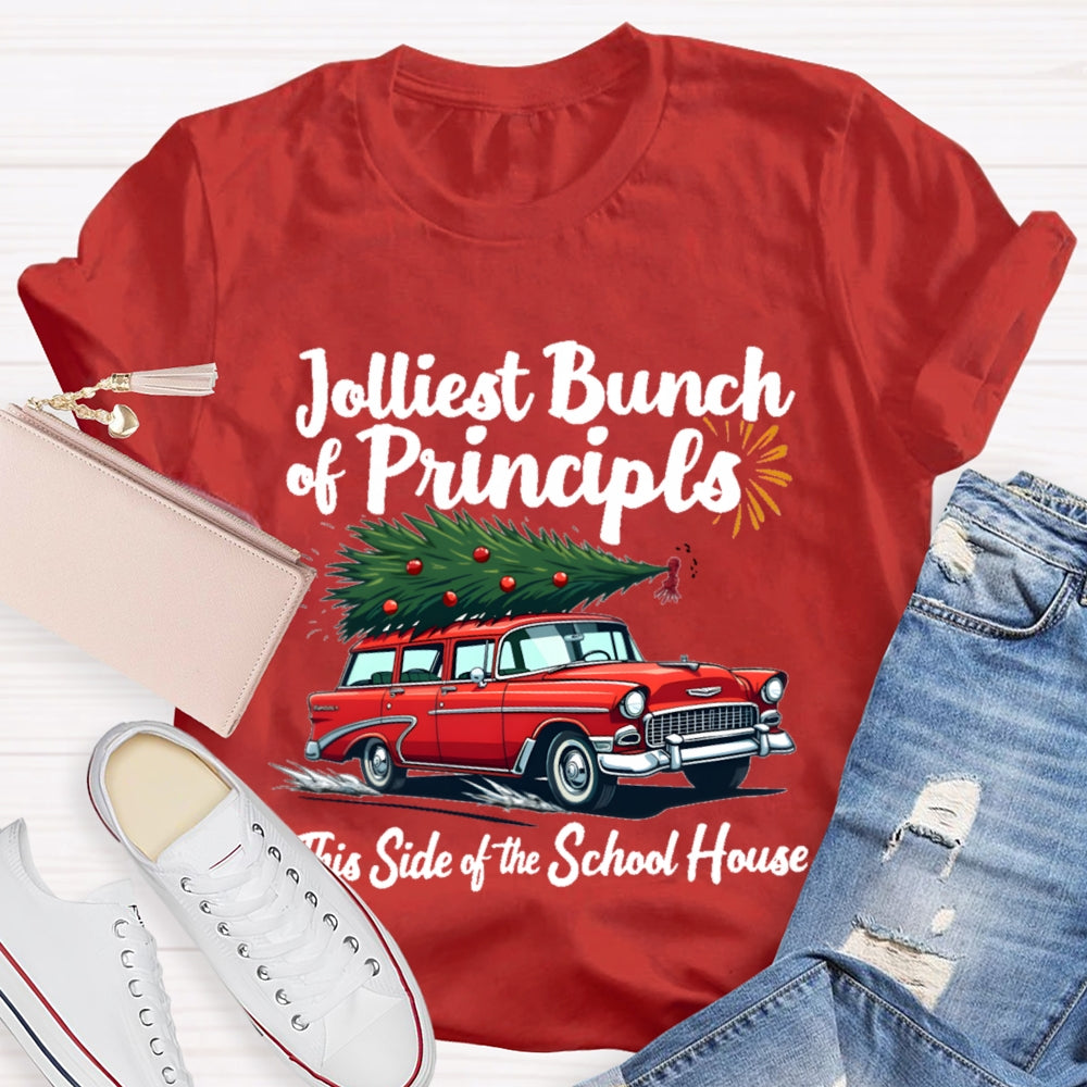 Jolliest Bunch Of Principals This Side Of The School House Christmas T-shirt
