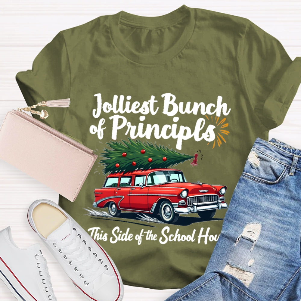 Jolliest Bunch Of Principals This Side Of The School House Christmas T-shirt