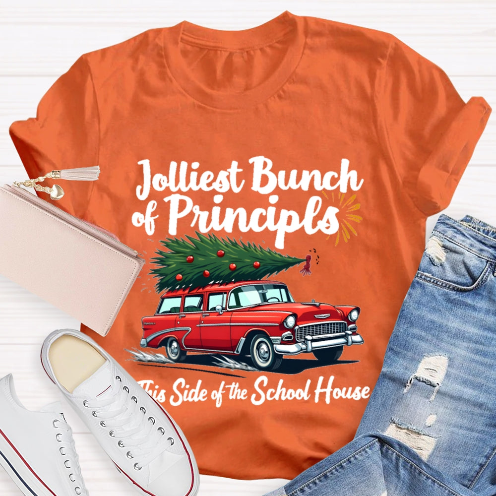 Jolliest Bunch Of Principals This Side Of The School House Christmas T-shirt