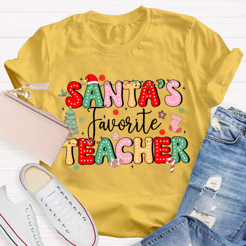 Santa'S Favorite Teacher Christmas Tree And Colorful Fonts T-shirt