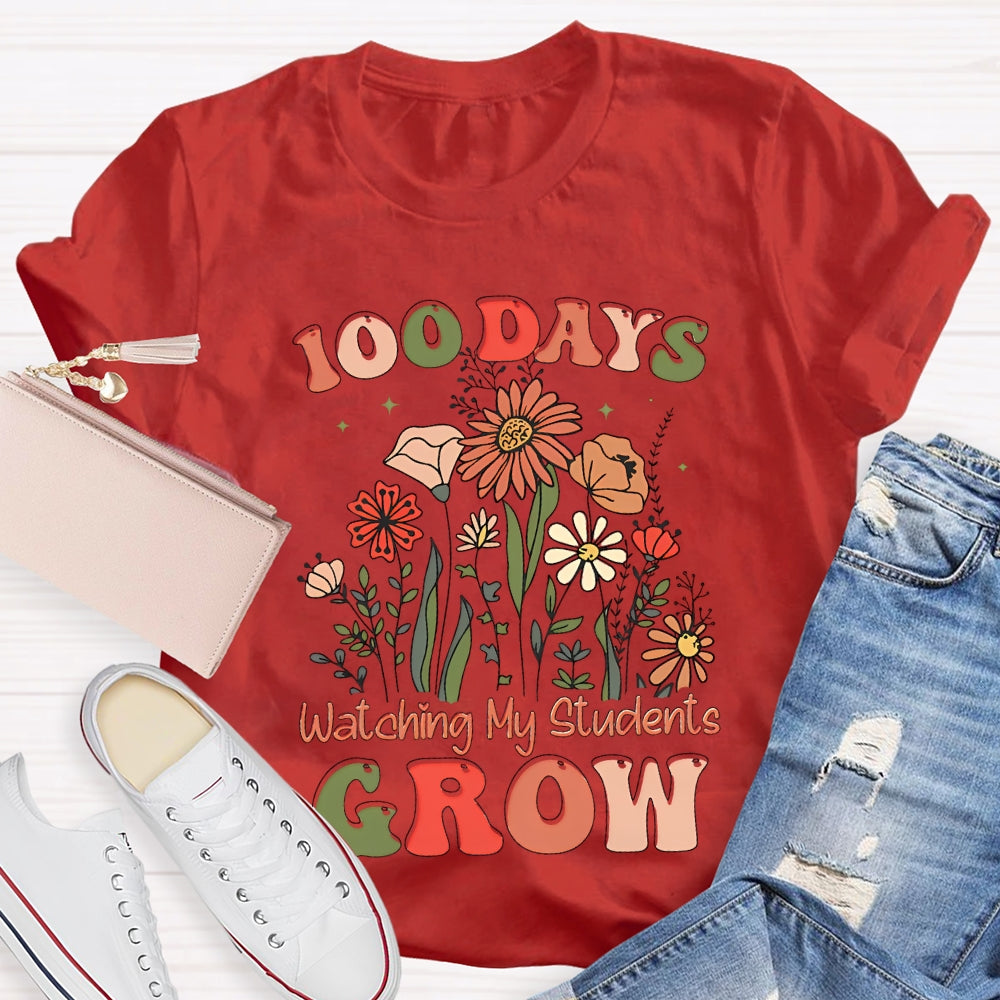 100 Days Watching My Students Grow T-shirt