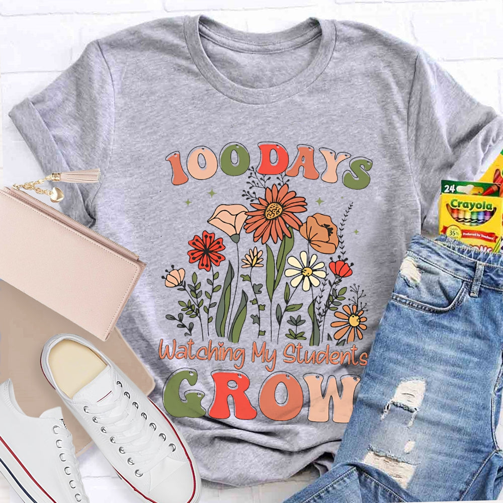 100 Days Watching My Students Grow T-shirt