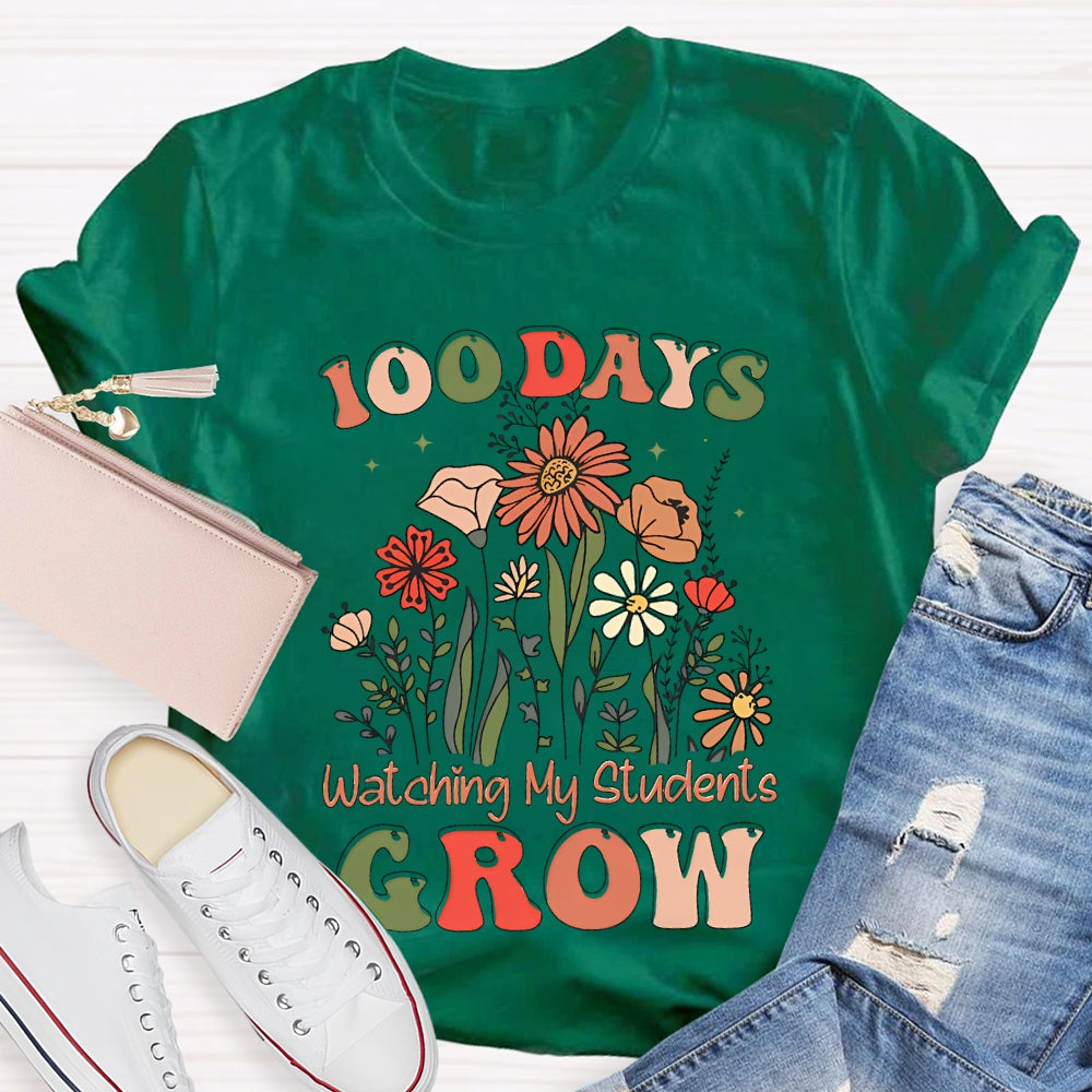 100 Days Watching My Students Grow T-shirt