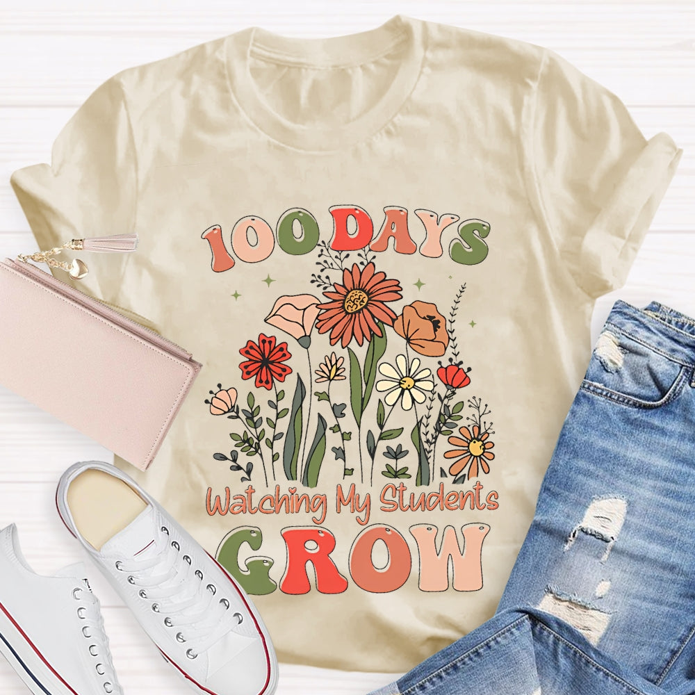 100 Days Watching My Students Grow T-shirt