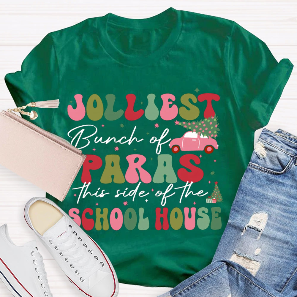 Jolliest Bunch Of Paras This Side Of The School House T-shirt
