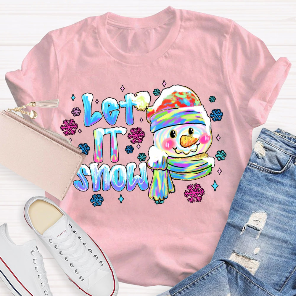 Let It Snow Colorful Snowflakes And Snowmen Christmas Vibes T-shirt