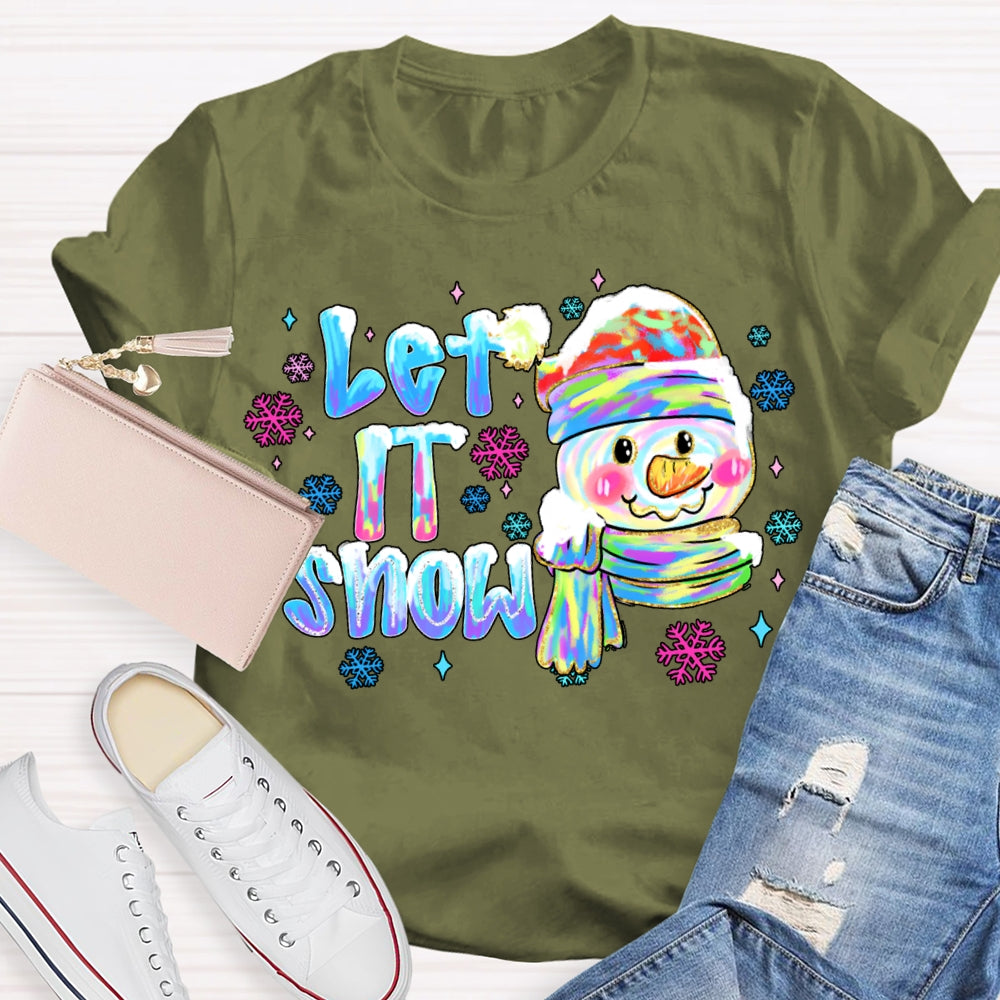 Let It Snow Colorful Snowflakes And Snowmen Christmas Vibes T-shirt